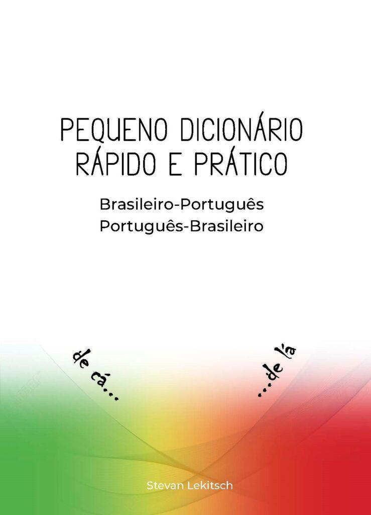 Dicionário Brasileiro Português em versão digital tem 2 mil palavras