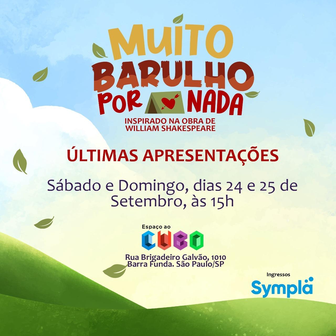 Espetáculo “Muito Barulho por Nada” encerra temporada em São Paulo