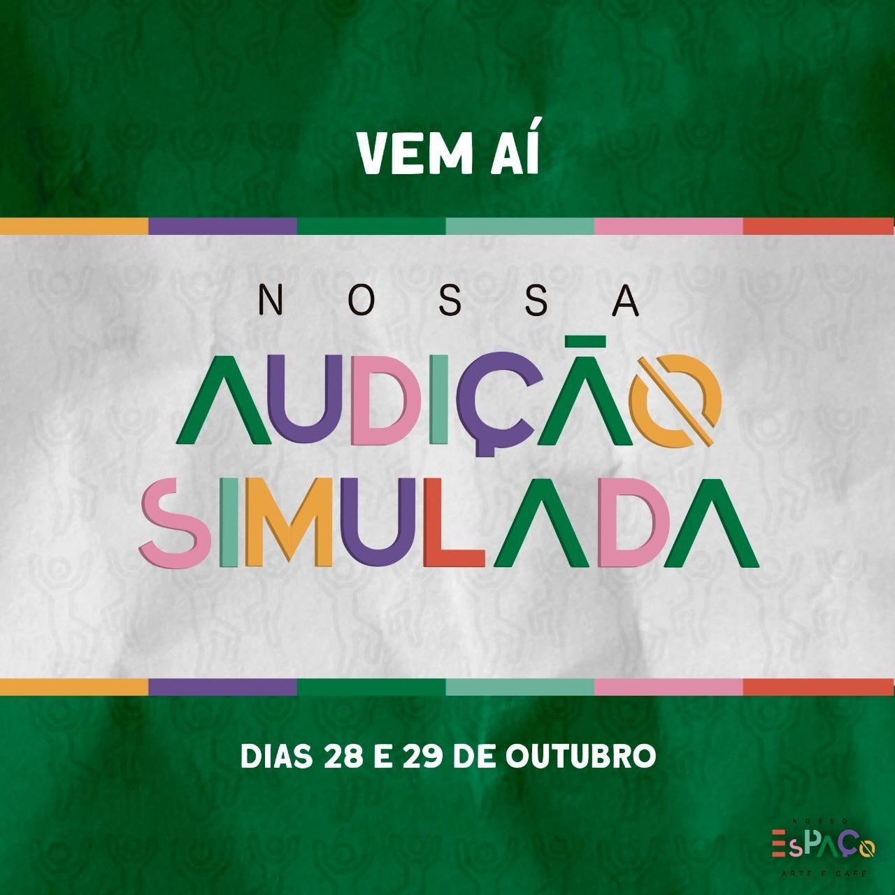 Inscrições abertas para “Nossa Audição Simulada”