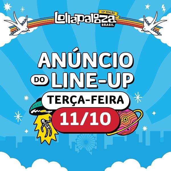 Lollapalooza Brasil anuncia line-up de sua décima edição no país no dia 11 de outubro, terça-feira