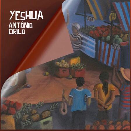 Indicado ao Grammy Latino 2022, Antônio Cirilo lança música autoral “Yeshua”