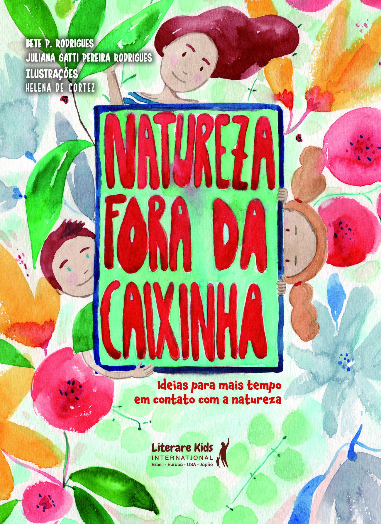 Natureza fora da caixinha: livro infantil dá ideias para ter mais tempo em contato com a natureza
