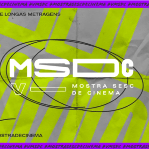 CIRCUITO REGIONAL DA V MOSTRA SESC DE CINEMA TEM INÍCIO EM MINAS GERAIS