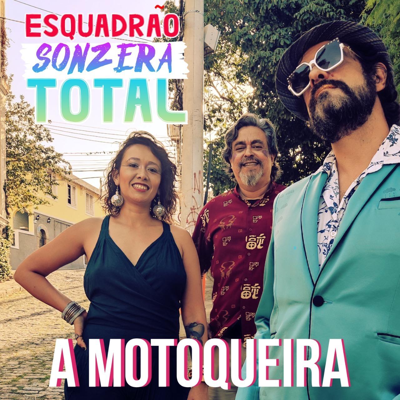 ESQUADRÃO SONZEIRA TOTAL“A MOTOQUEIRA”