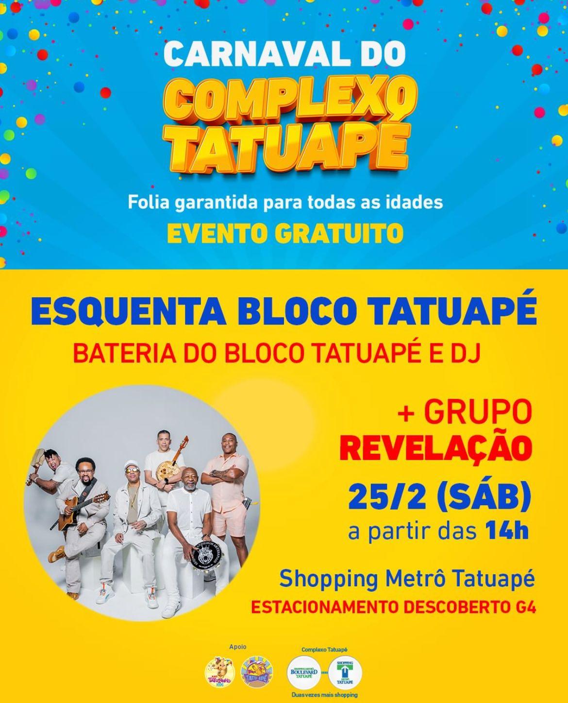 “Inimigos do fim”: Complexo Tatuapé promove esquenta do Bloco Tatuapé com Grupo Revelação 