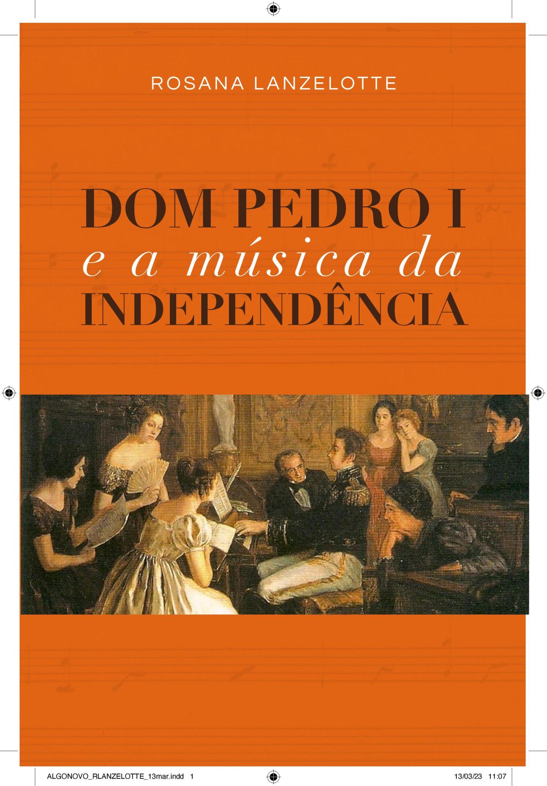 D. Pedro I e a música da Independência