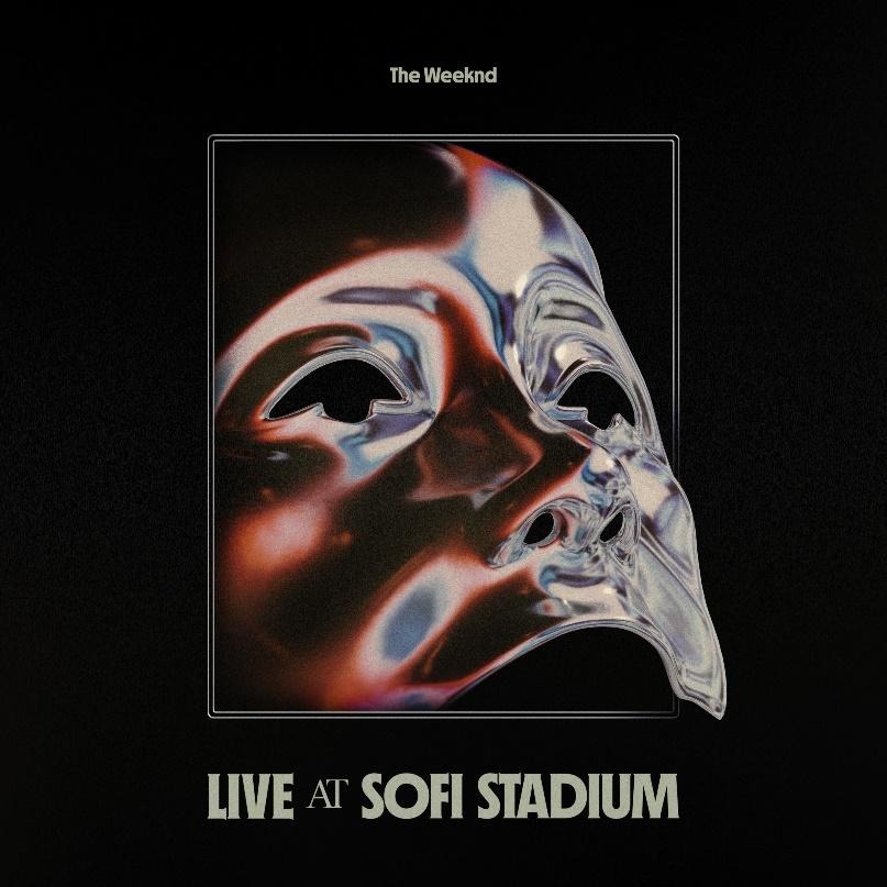 THE WEEKND REVELA SEU PRIMEIRO ÁLBUM AO VIVO:“THE WEEKND LIVE AT SOFI STADIUM” JÁ ESTÁ DISPONÍVEL!