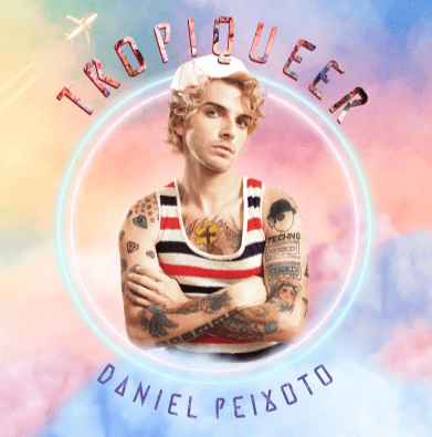 Daniel Peixoto lança novo álbum TROPIQUEER