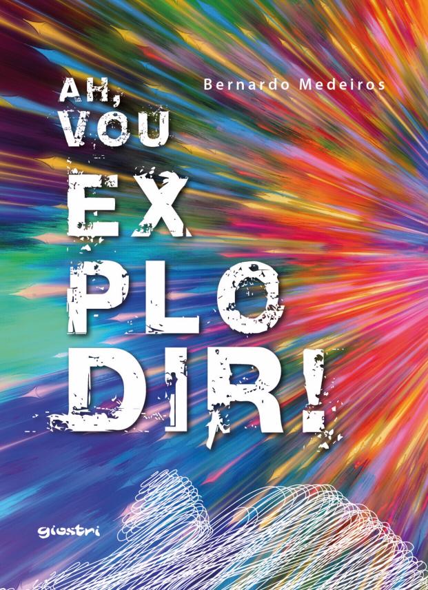 Livro “Ah, Vou Explodir!” de Bernardo Medeiros retrata a juventude carioca dos anos 1990/2000 através da cultura, cena noturna e descobertas sexuais