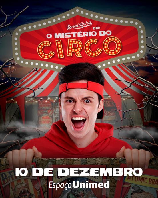Enaldinho Retorna ao Espaço Unimed, em São Paulo, com “O Mistério do Circo – O Show”