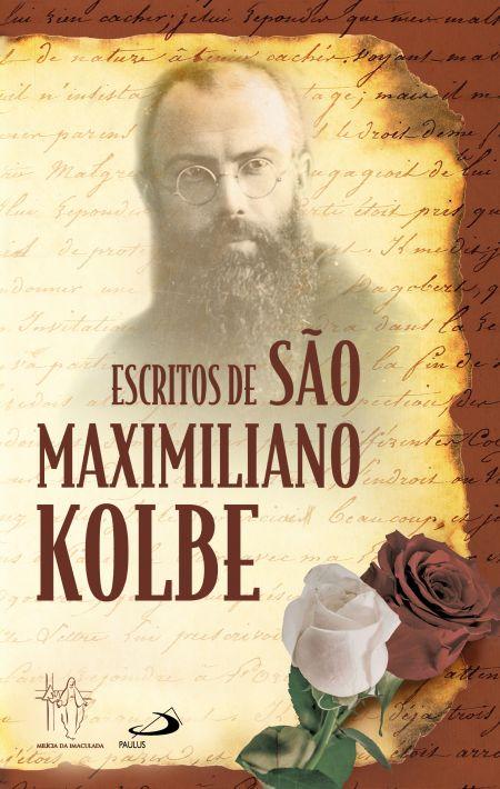 Celebrando São Maximiliano Kolbe: Conheça o Mártir do Holocausto através dos “Escritos de São Maximiliano Kolbe”