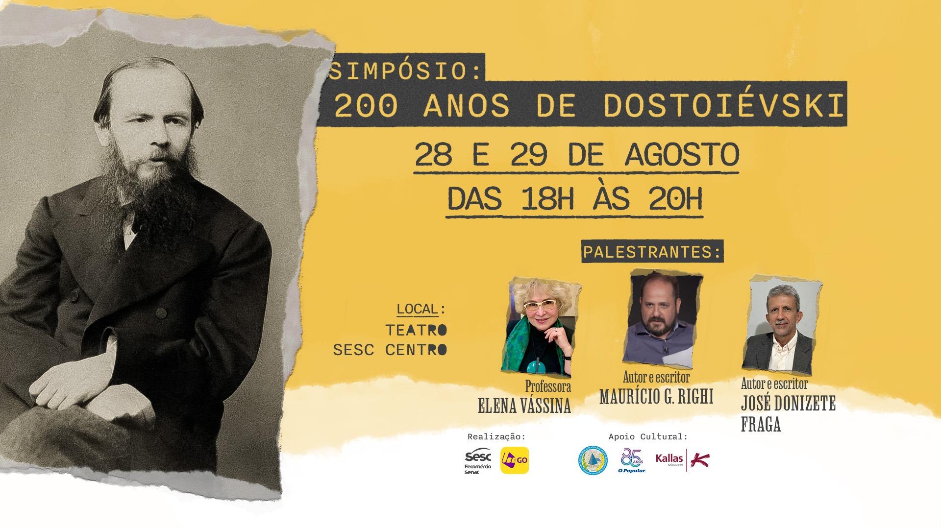 Sesc Goiás e UBE Apresentam Simpósio: Celebrando os 200 Anos de Dostoiévski