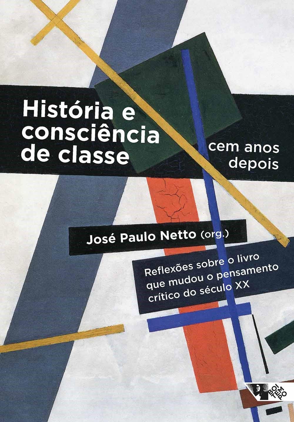 Reflexões Sobre “História e Consciência de Classe” de Lukács: Um Legado de 100 Anos no Pensamento Crítico