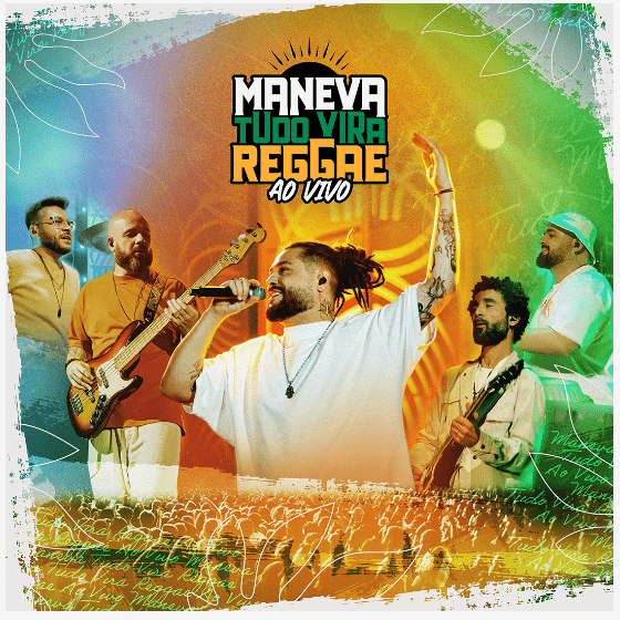 Maneva lança álbum completo de “Tudo Vira Reggae Ao Vivo” com participação de Juliette