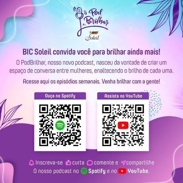 PodBrilhar Podcast da BIC Soleil Brilha nas Plataformas de Streaming