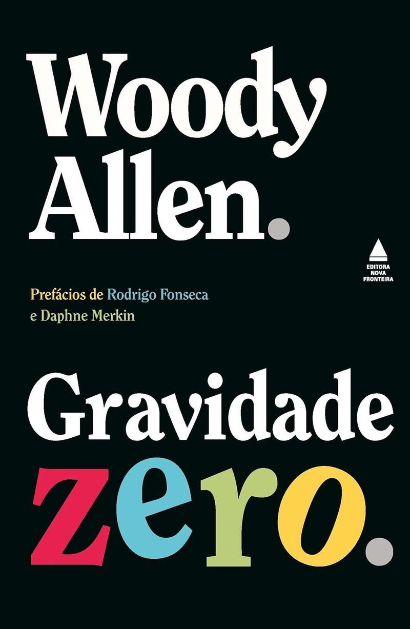 Woody Allen retorna ao mundo literário com coletânea de contos humorísticos