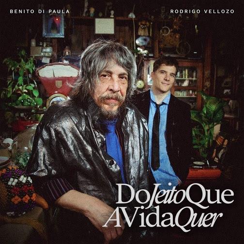 Benito Di Paula e Rodrigo Vellozo Lançam EP “Do Jeito Que a Vida Quer” Celebrando o Legado do Samba