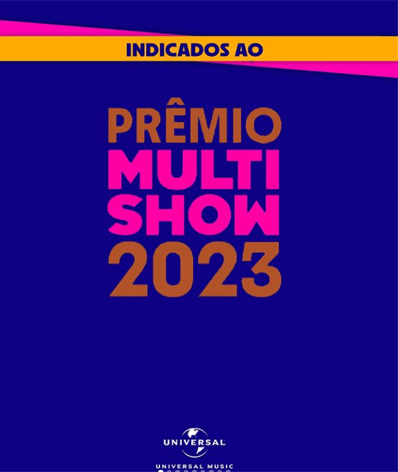 Universal Music Brasil domina indicações ao Prêmio Multishow 2023