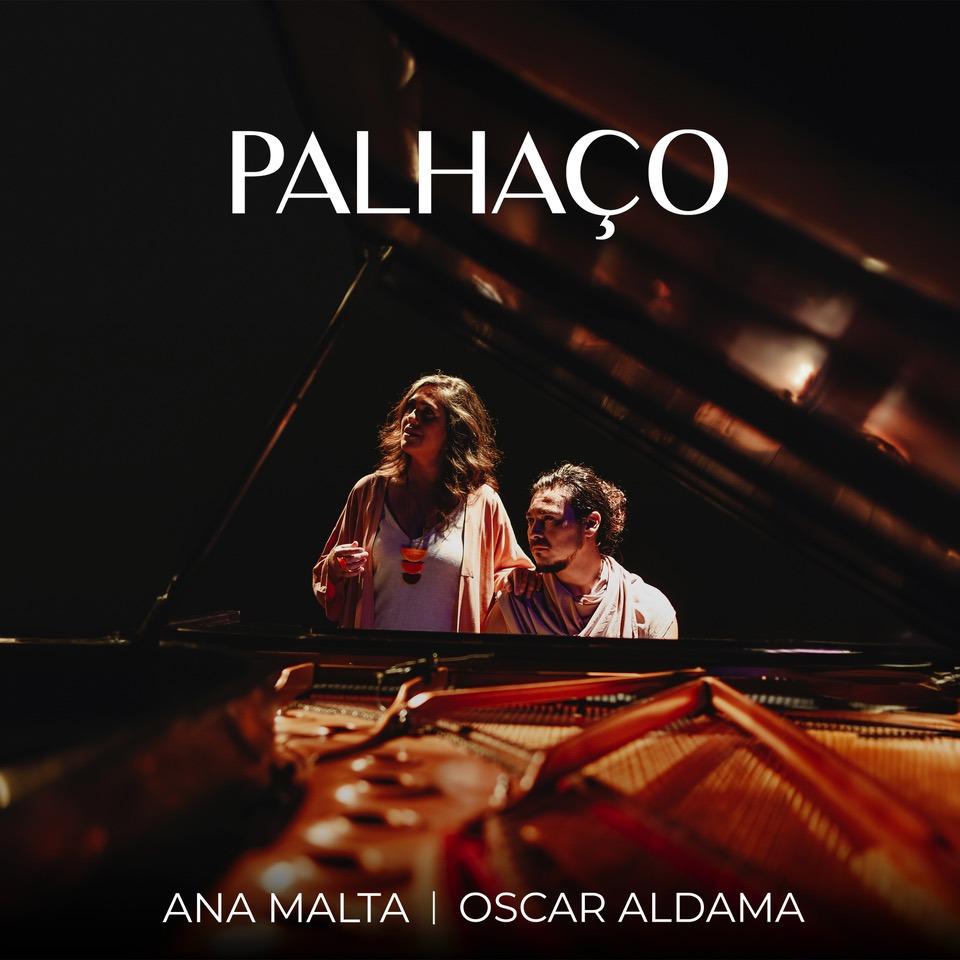 Palhaço: Nova Sinfonia Brasileira pela Voz de Ana Malta e o Piano de Oscar Aldama