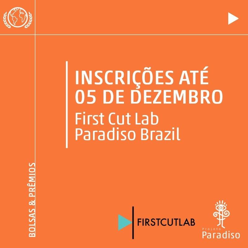 Terceira Edição do First Cut Lab Paradiso Brasil Recebe Inscrições para Filmes de Ficção em Estágio Inicial de Montagem