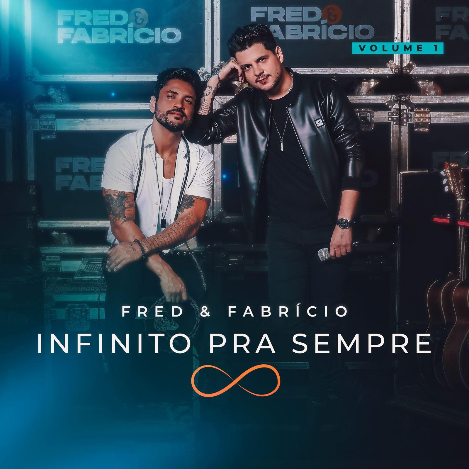 Fred & Fabrício: Lançamento da Primeira Parte do Projeto “Infinito Para Sempre” – Novo Sucesso Sertanejo
