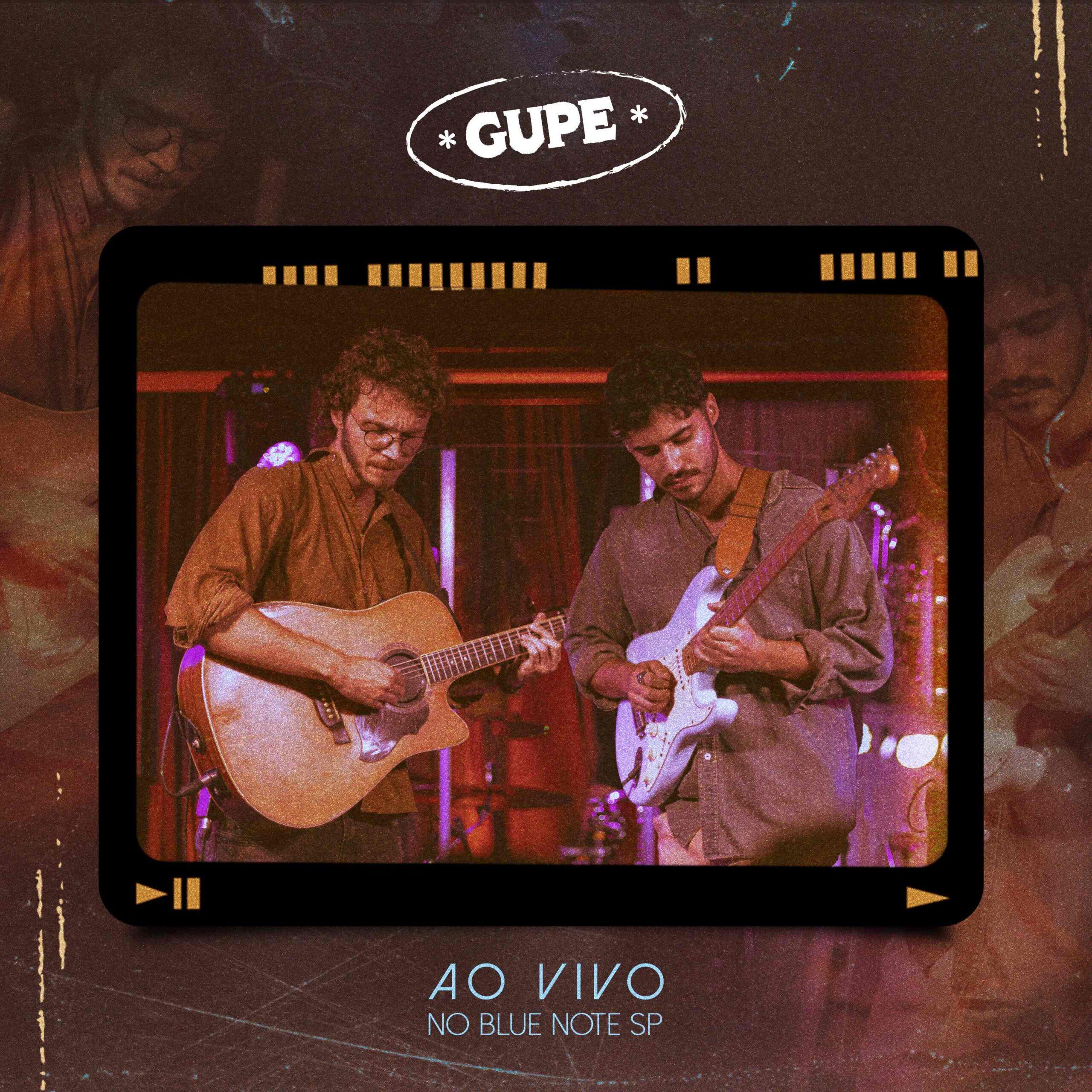 GUPE Lança EP “Ao Vivo No Blue Note São Paulo” Emoção e Talentos Unem-se no Palco