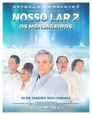 Nosso Lar 2 – Os Mensageiros: Uma Jornada Espiritual no Cinema Brasileiro