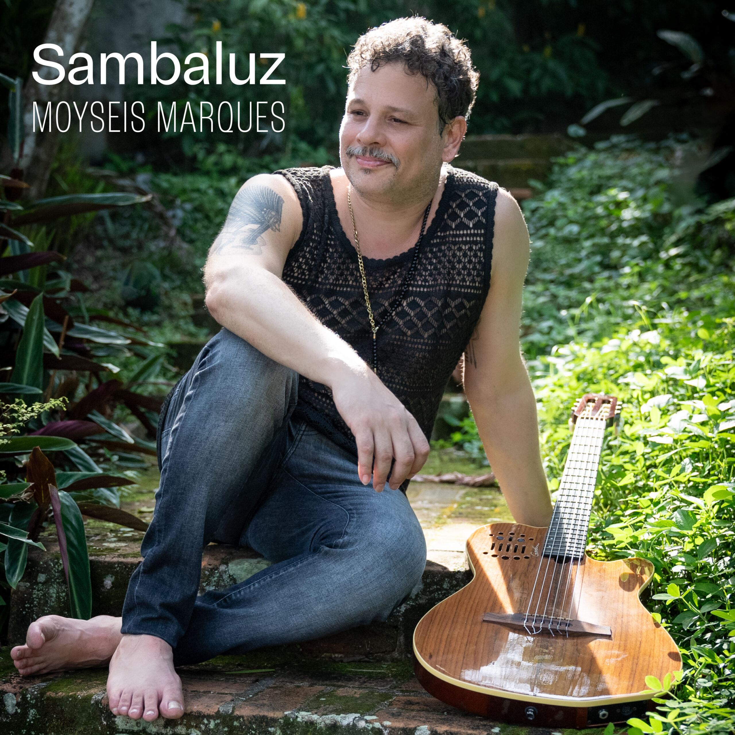 Moyseis Marques celebra 25 anos de carreira com single “Sambaluz” e anuncia novo álbum