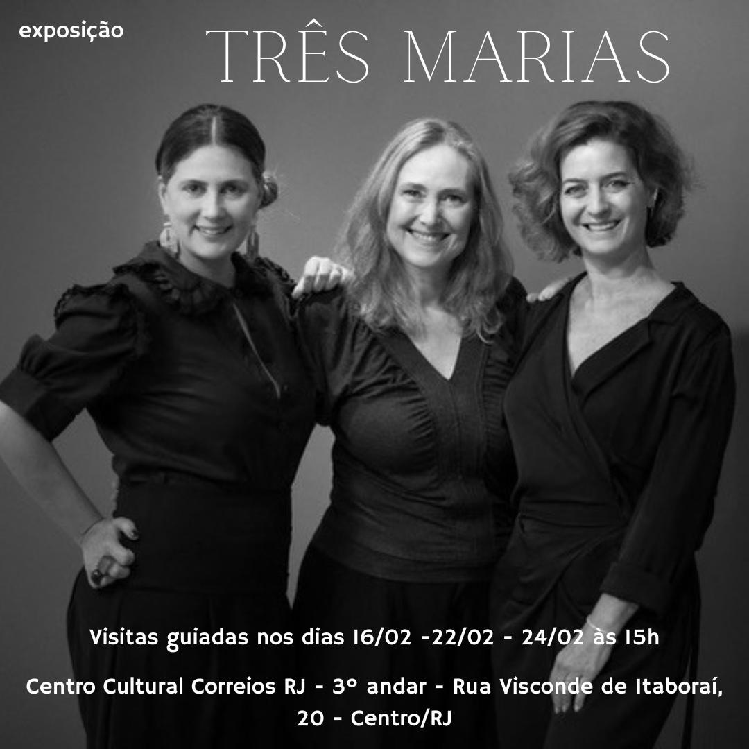 Exposição ‘Três Marias’ convida para visitas guiadas no Centro Cultural Correios RJ