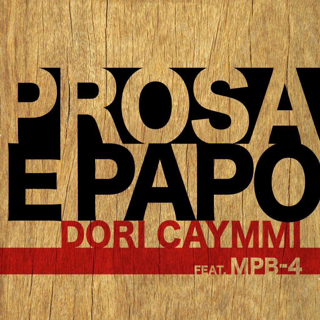 Prosa_e_Papo_CapaOK_alta-1024x1024 Dori Caymmi e Paulo Cesar Pinheiro lançam a inédita "Prosa e Papo"