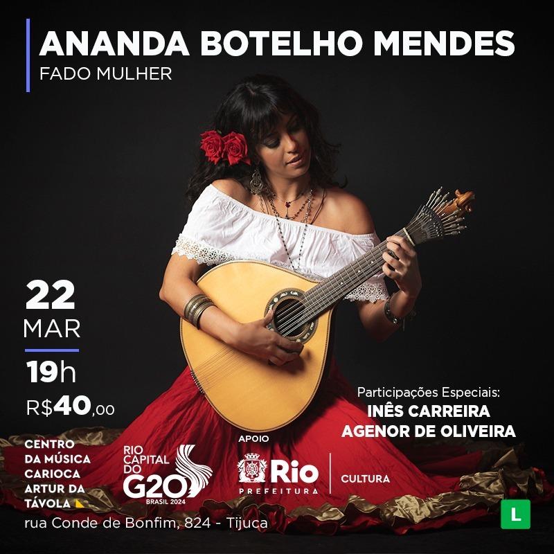 A Carioca do Fado: Ananda Botelho Mendes encanta com ‘Fado Mulher’ no Centro da Música Carioca Artur da Távola