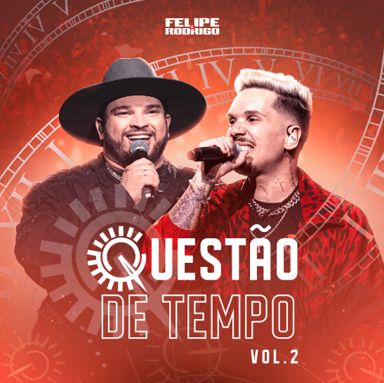 Felipe e Rodrigo lançam o Vol. 2 do DVD “Questão de Tempo”