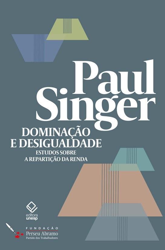 Análise Crítica da Sociedade de Classes no Capitalismo Brasileiro por Paul Singer