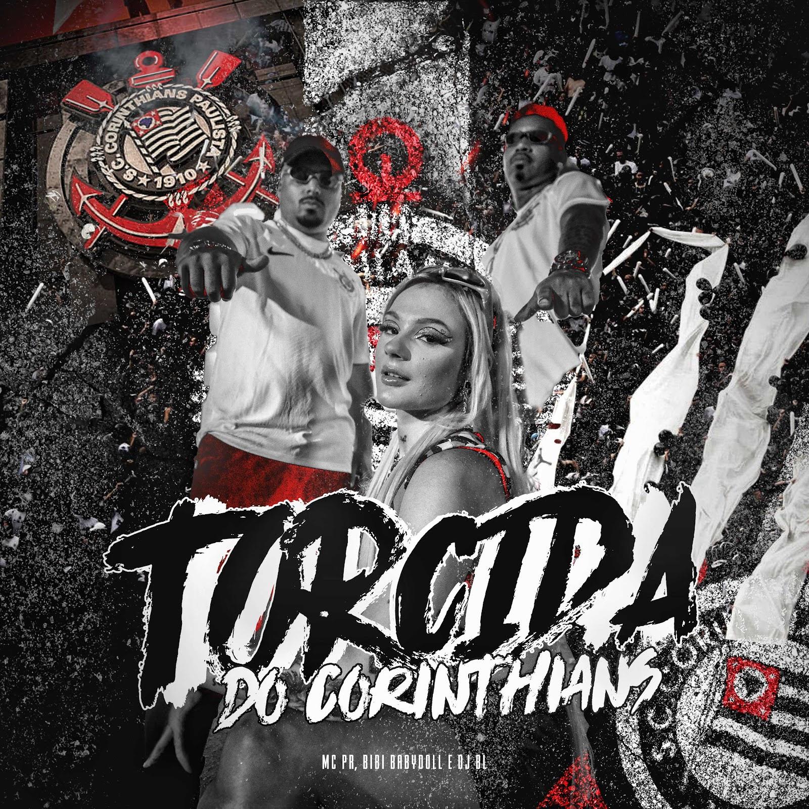 Bibi Babydoll lança o hit “Torcida do Corinthians” em parceria com MC PR e DJ BL