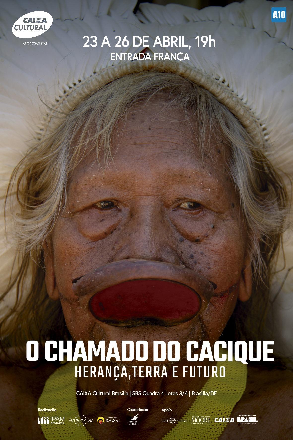 Documentário “O chamado do cacique” estreia nesta terça-feira (23/04)