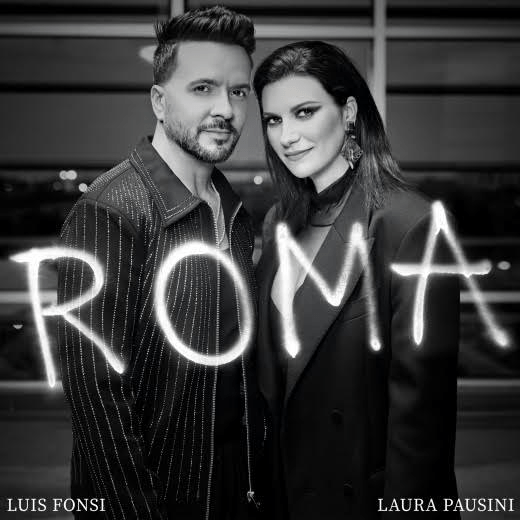 Luis Fonsi e Laura Pausini se unem no single “Roma”