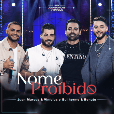Juan Marcus & Vinícius lançam “Nome Proibido” com Guilherme & Benuto