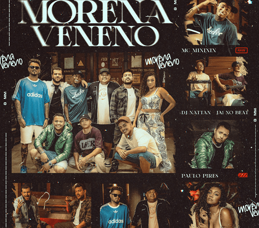 Sertanejo e Funk se unem em “Morena Veneno”: Humberto & Ronaldo, Ícaro & Gilmar, Paulo Pires, Iriz e Mc Mininin lançam hit inédito