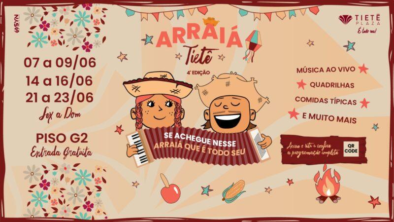 Celebre o São João com o Arraiá do Tietê Plaza Shopping
