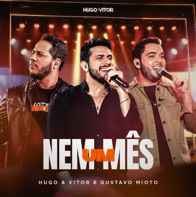 Hugo e Vitor convidam Gustavo Mioto para single “Nem Um Mês”