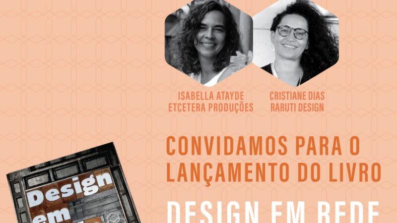 Projeto Design em Rede: Lançamento e reflexões sobre ransdisciplinaridade
