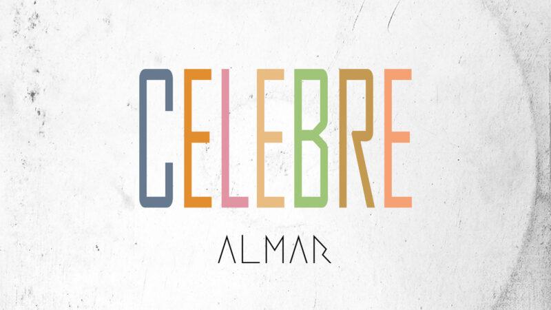 EP “Celebre” de Almar: Remixes de sucessos eletrônicos