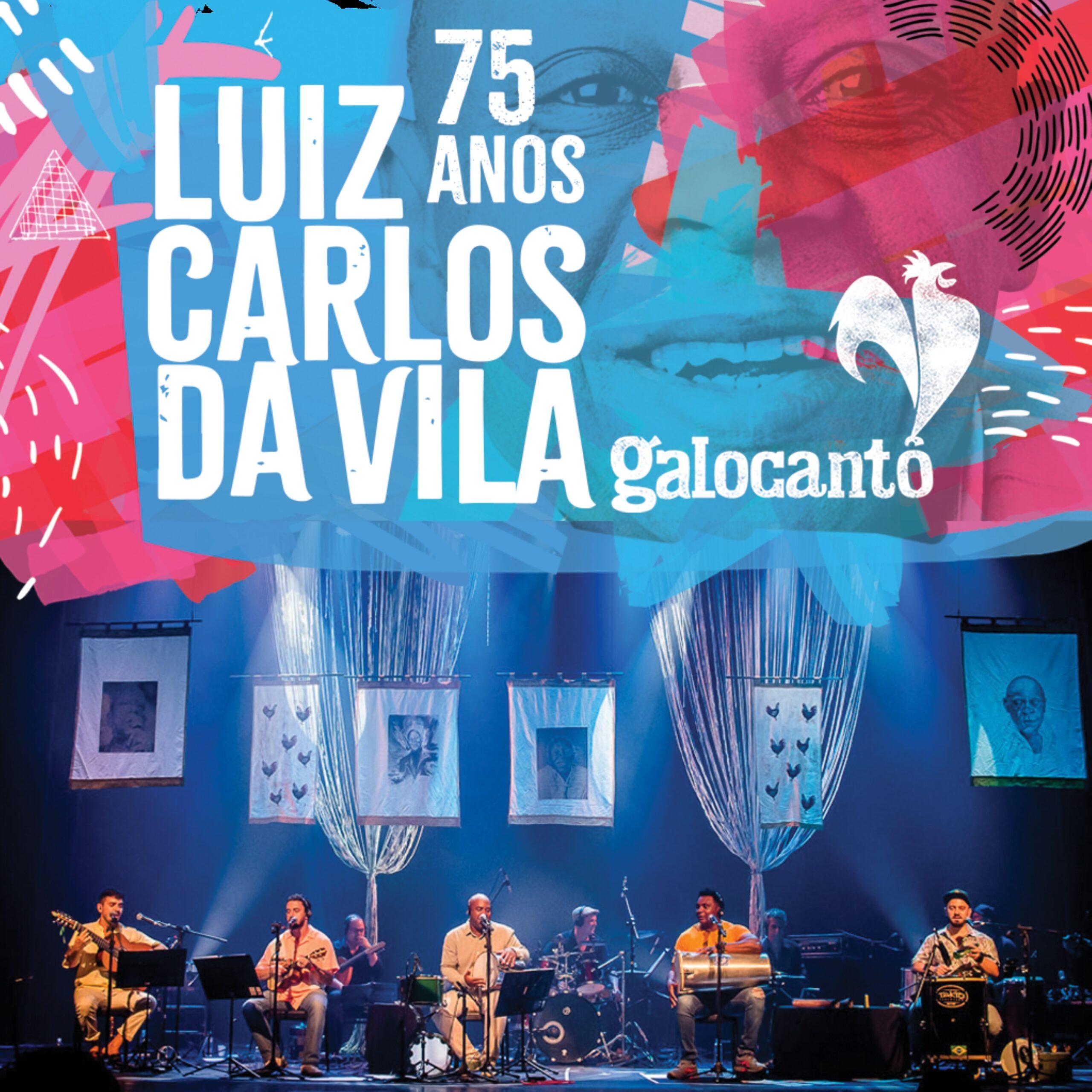 Galocantô homenageia Luiz Carlos da Vila em novo álbum