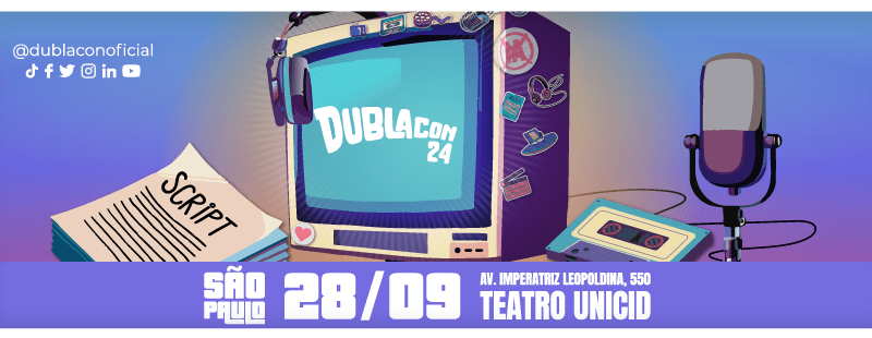 DublaCon 24: Convenção de dublagem acontece neste sábado