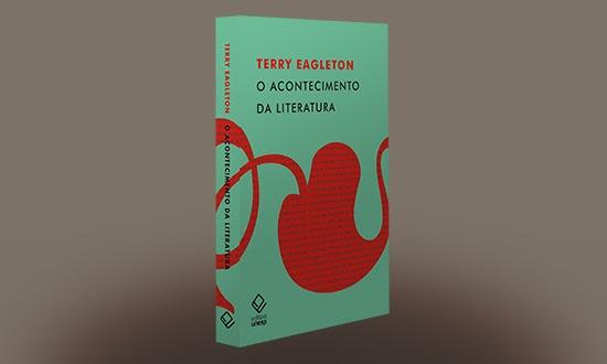 Terry Eagleton lança obra que explora o impacto da literatura