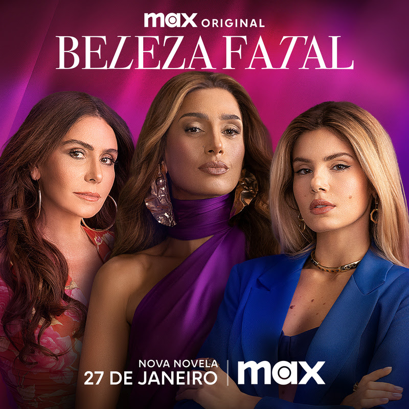 Max divulga pôster de ‘Beleza Fatal’, nova novela original