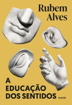 “A educação dos sentidos”retorna em edição especial