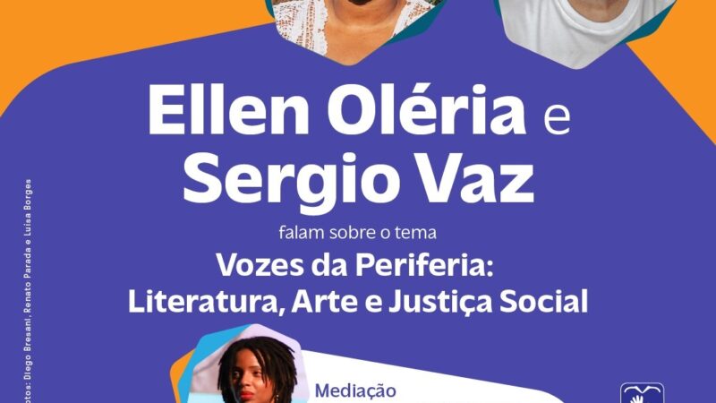 Ellen Oléria e Sérgio Vaz debatem vozes da periferia no Sesc Pinheiros