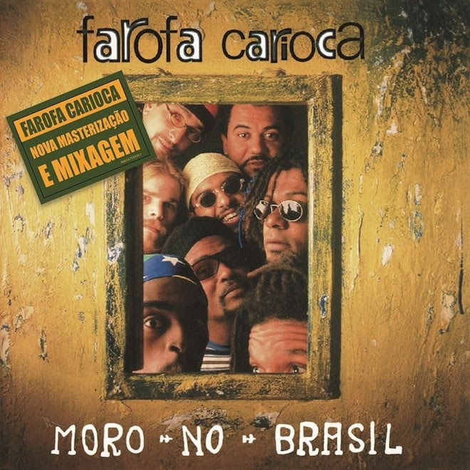 Farofa Carioca relança álbum icônico “Moro no Brasil”