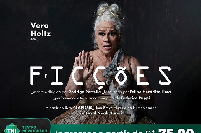 Vera Holtz estreia “Ficções” no Teatro Nova Iguaçu Petrobras em julho
